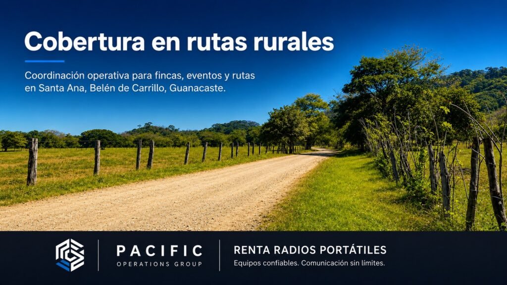Camino rural en Santa Ana, Belén de Carrillo, Guanacaste, como ejemplo de cobertura y comunicación operativa con radios portátiles profesionales.